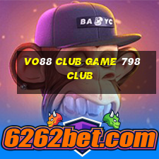 Vo88 Club Game 798Club