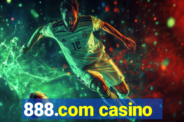 888.com casino