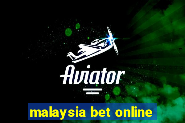 malaysia bet online