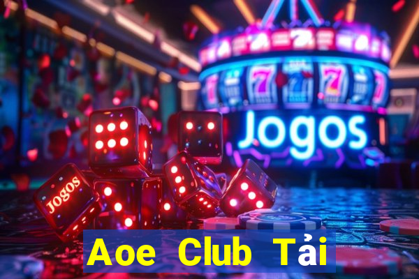 Aoe Club Tải Game Bài