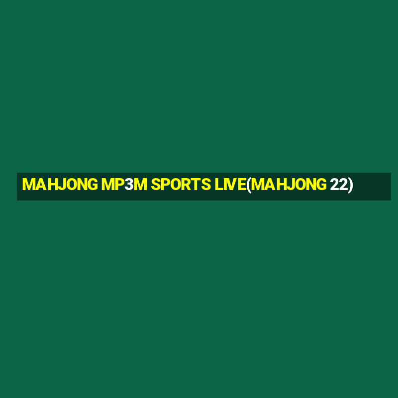 MAHJONG MP3M SPORTS LIVE(MAHJONG 22)