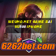 Sieuno.Net Game Bài Su500 Iphone