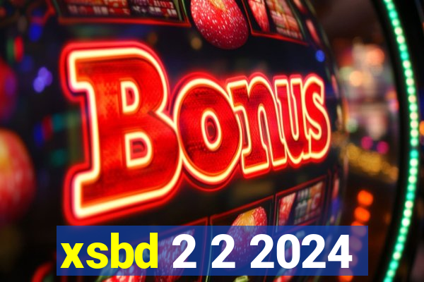 xsbd 2 2 2024