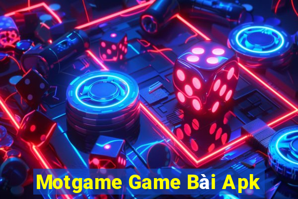 Motgame Game Bài Apk