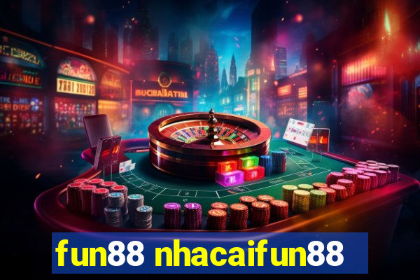 fun88 nhacaifun88