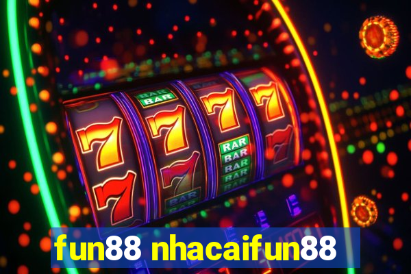 fun88 nhacaifun88