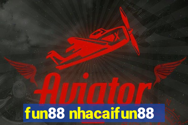 fun88 nhacaifun88