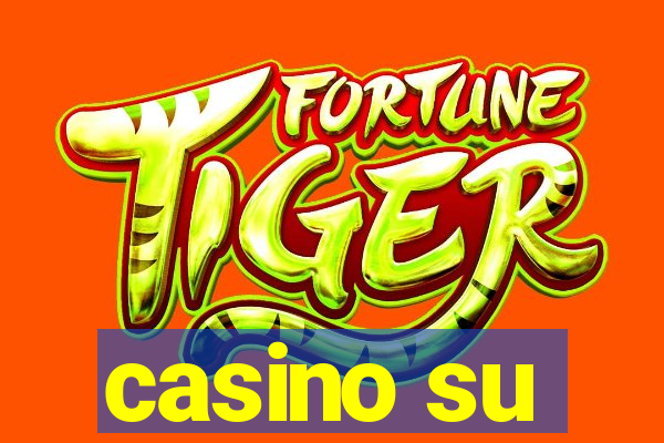 casino su