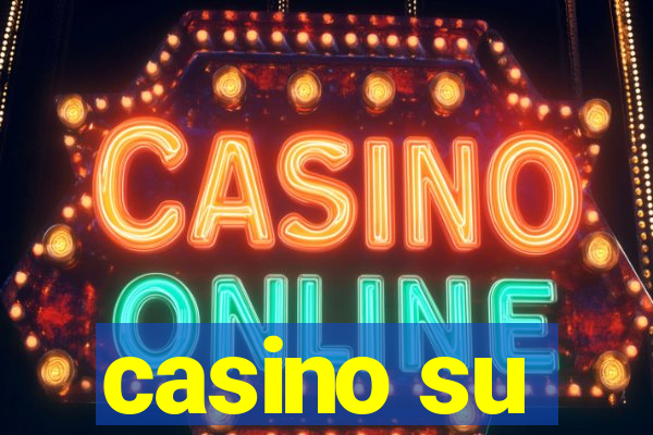 casino su