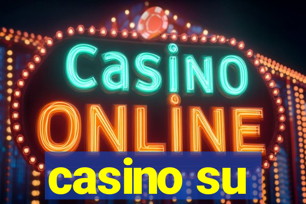 casino su