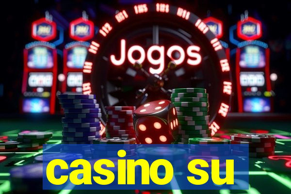 casino su