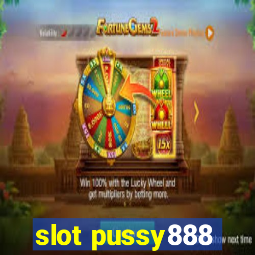 slot pussy888