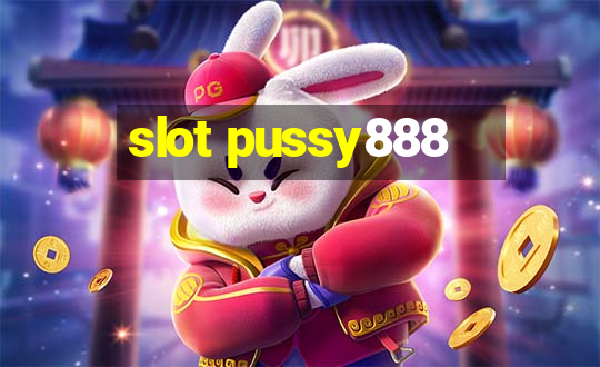 slot pussy888