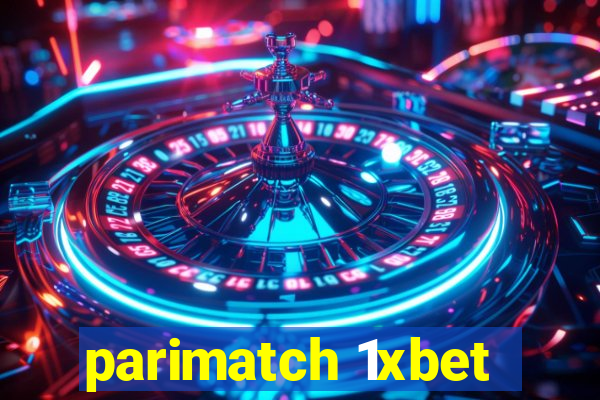 parimatch 1xbet