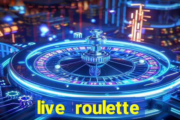 live roulette online casino uk