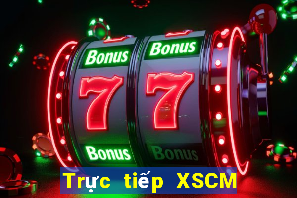 Trực tiếp XSCM ngày 9