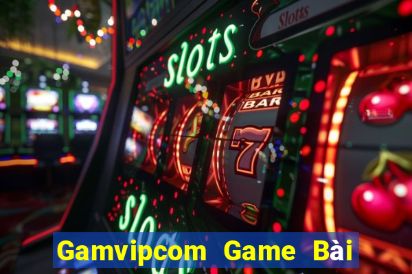 Gamvipcom Game Bài Tặng Tiền