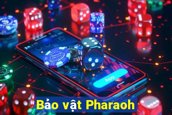 Bảo vật Pharaoh