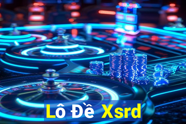 Lô Đề Xsrd