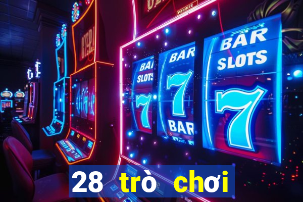 28 trò chơi thanh tải về