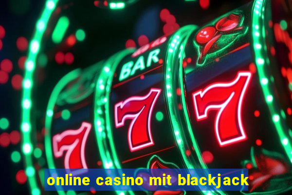 online casino mit blackjack