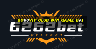 Bo88Vip Club Win Game Bài