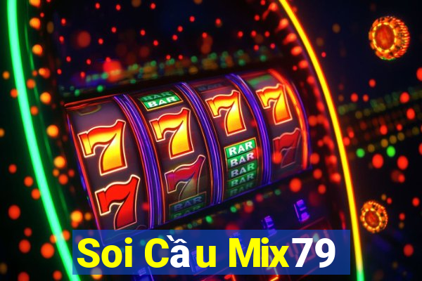 Soi Cầu Mix79