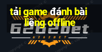 tai game danh bai lieng offline