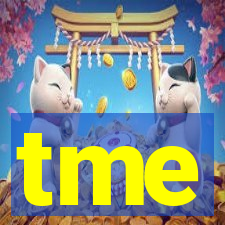 tme