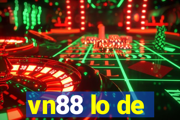 vn88 lo de