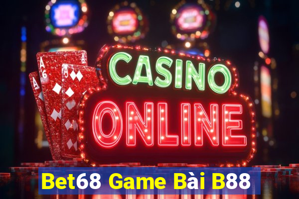 Bet68 Game Bài B88