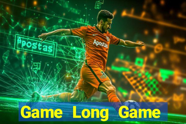 Game Long Game Bài Slot Đổi Thưởng