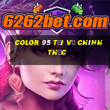 Color 95 Tải về chính thức