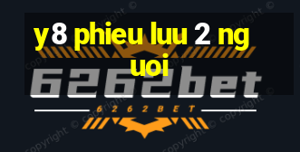 y8 phieu luu 2 nguoi