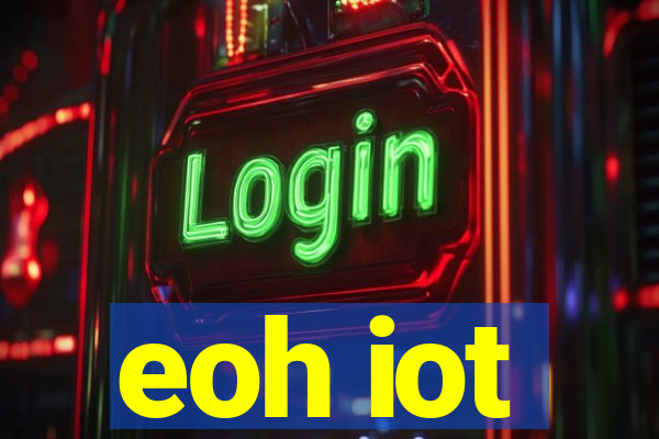 eoh iot