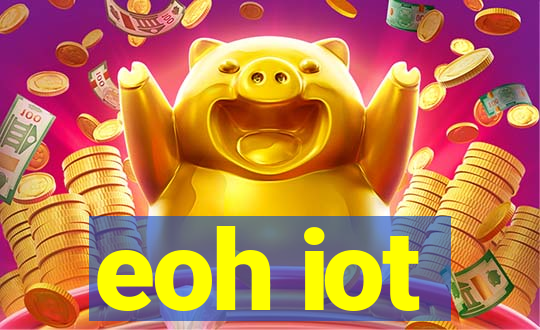 eoh iot