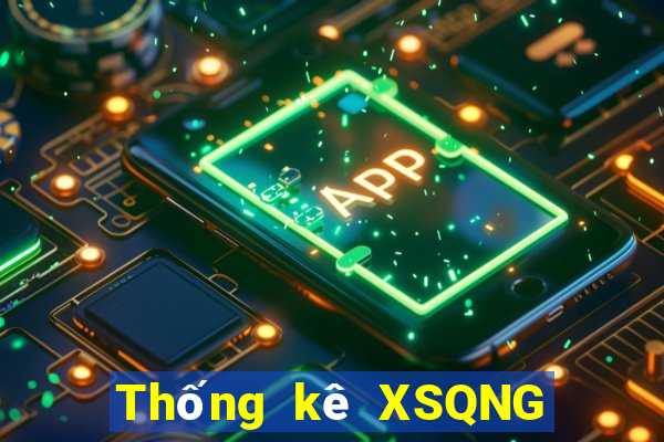 Thống kê XSQNG ngày 18