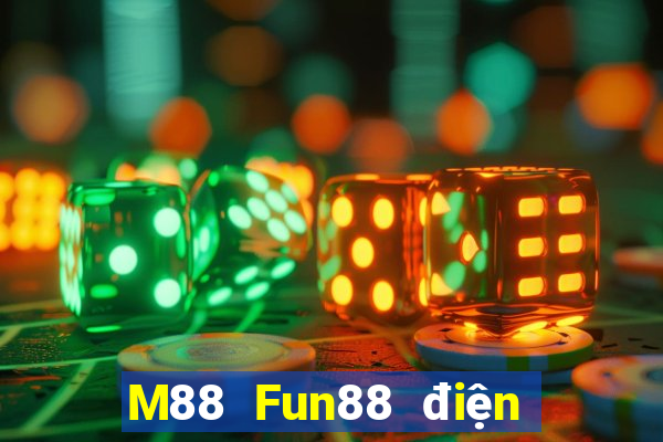 M88 Fun88 điện thoại di động trực tuyến Doying