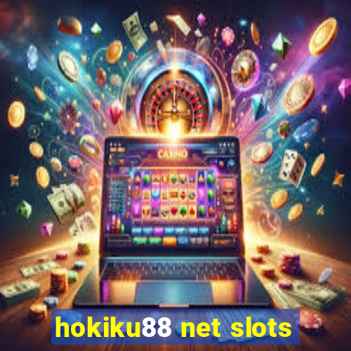 hokiku88 net slots