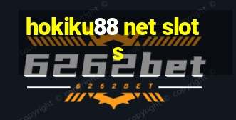 hokiku88 net slots