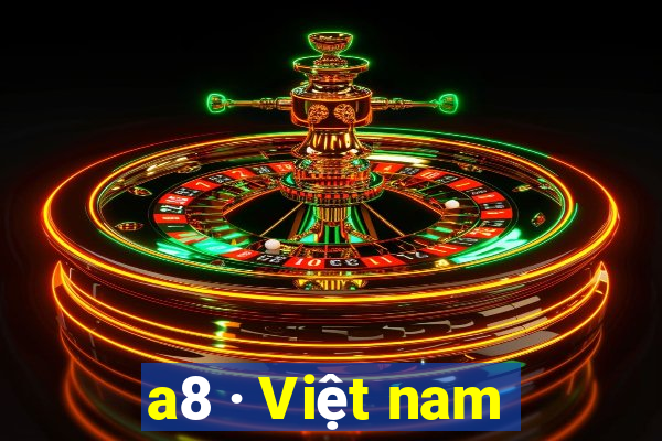 a8 · Việt nam