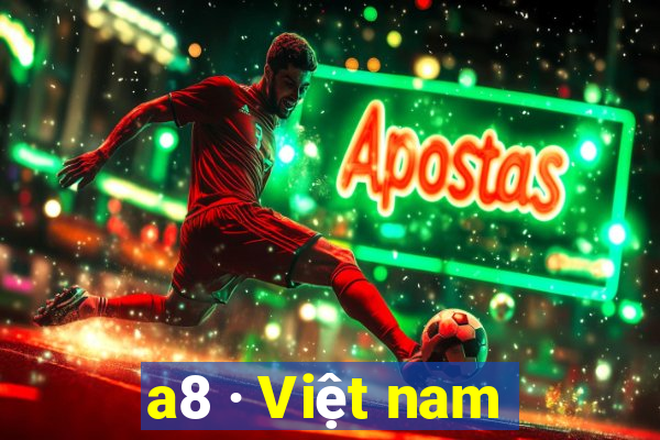 a8 · Việt nam