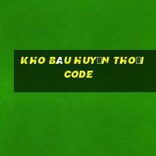 kho báu huyền thoại code