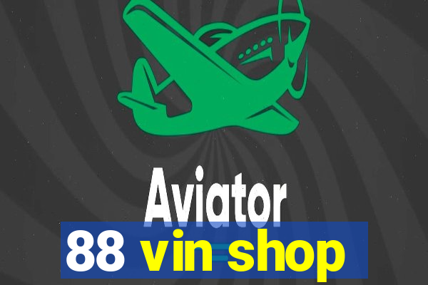 88 vin shop