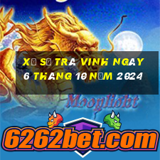 xổ số trà vinh ngày 6 tháng 10 năm 2024