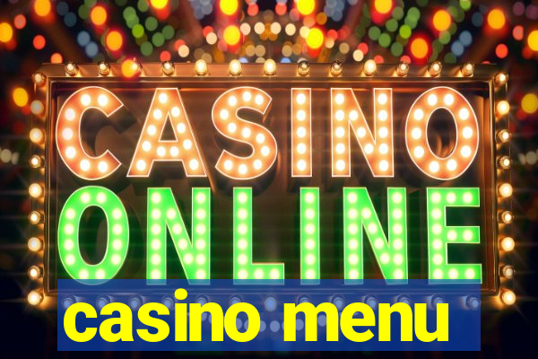 casino menu