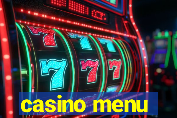 casino menu