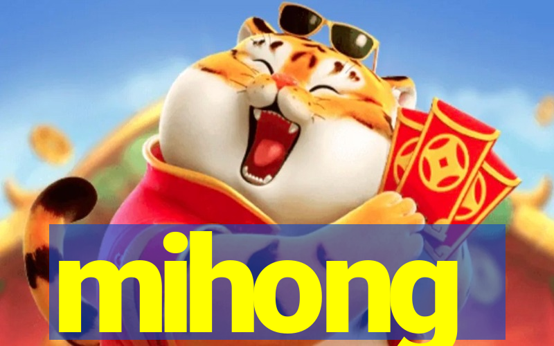 mihong