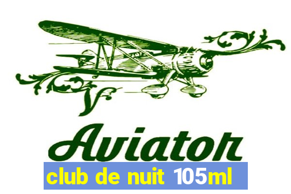 club de nuit 105ml