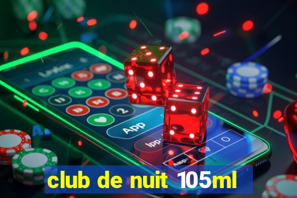 club de nuit 105ml